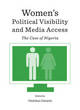 Image for Women&#39;s political visibility and media access  : the case of Nigeria
