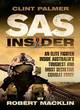Image for SAS insider  : an elite SAS fighter on life in Australia&#39;s toughest and most secretive combat unit