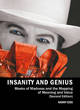 Image for Insanity and genius  : masks of madness and the mapping of meaning and value