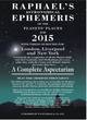 Image for Raphael&#39;s astronomical ephemeris of the planets&#39; places for 2015