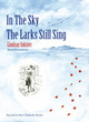 Image for In the sky the larks still sing