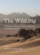 Image for The wild pig  : a bilingual edition of Pierre Boudot&#39;s Le cochon sauvage
