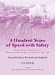 Image for A hundred years of speed with safety  : the inception and progress of the Westinghouse Brake &amp; Signal Company Ltd., 1881-1981