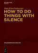 Image for How to do things with silence
