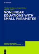 Image for Nonlinear equations with small parameter