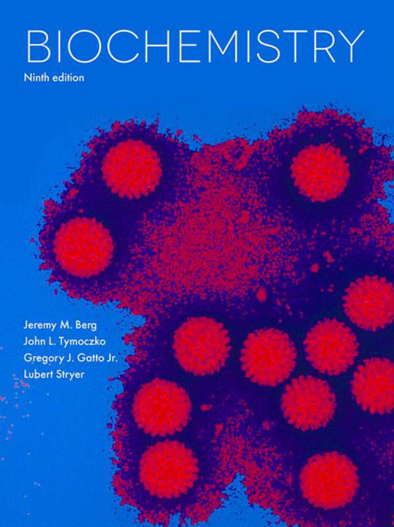 Biochemistry Jeremy M Berg Lubert Stryer John Tymoczko Gregory Gatto Macmillan International Higher Education