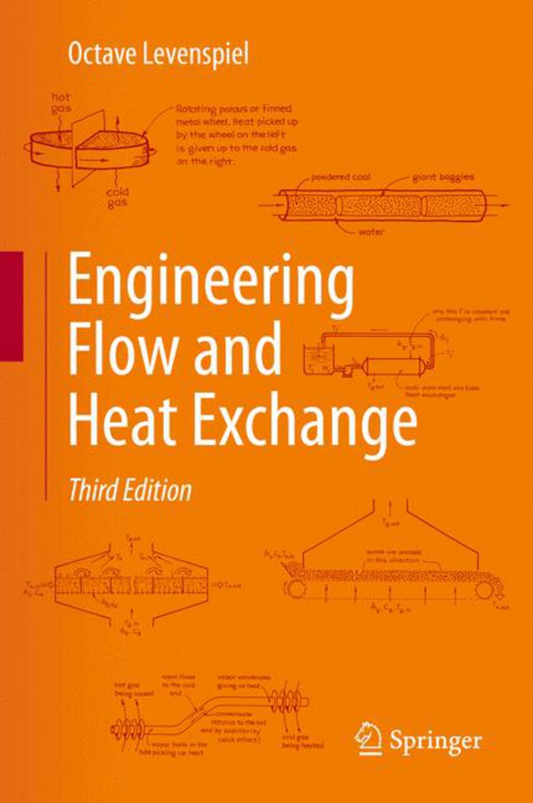 Engineering Flow and Heat Exchange - Octave Levenspiel - Macmillan  International Higher Education