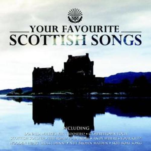 Various Artists Your Favourite Scottish Songs CD (2008) 5034504247024