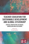 Teacher education for sustainable development and global citizenship by Bamber