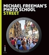 Michael Freemans Photo school - Street