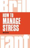 How to manage stress