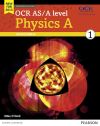 OCR AS/A level physics A. Student book 1