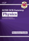GCSE physics for OCR gateway (grade 9-1) : the revision guide.