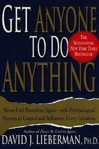 Jacket Image For: Get Anyone to Do Anything