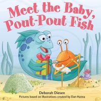 Jacket Image For: Meet the Baby, Pout-Pout Fish