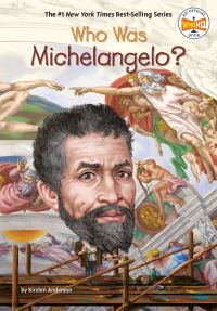 Jacket Image For: Who Was Michelangelo?