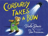 Jacket Image For: Corduroy Takes a Bow