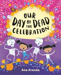 Jacket Image For: Our Day of the Dead Celebration