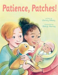 Jacket Image For: Patience, Patches!