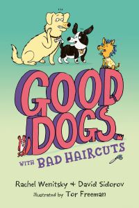 Jacket Image For: Good Dogs with Bad Haircuts