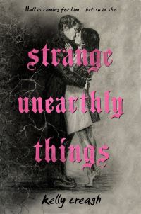 Jacket Image For: Strange Unearthly Things
