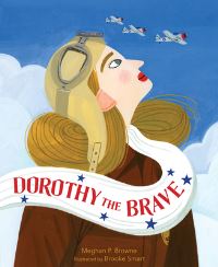 Jacket Image For: Dorothy the Brave
