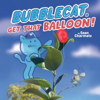 Jacket Image For: BubbleCat, Get That Balloon!
