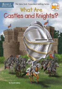Jacket Image For: What Are Castles and Knights?