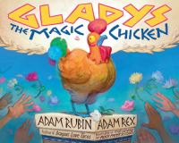 Jacket Image For: Gladys the Magic Chicken