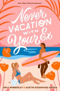 Jacket Image For: Never Vacation with Your Ex
