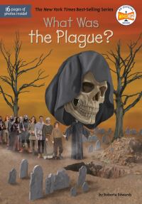 Jacket Image For: What Was the Plague?