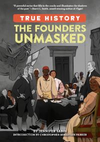 Jacket Image For: The Founders Unmasked