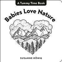 Jacket Image For: Babies Love Nature