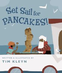 Jacket Image For: Set Sail for Pancakes!