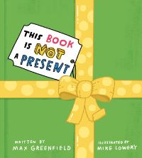 Jacket Image For: This Book Is Not a Present