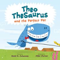 Jacket Image For: Theo TheSaurus and the Perfect Pet
