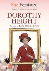 Jacket Image For: She Persisted: Dorothy Height