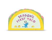 Jacket Image For: Dragon's First Taco