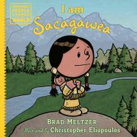 Jacket Image For: I am Sacagawea