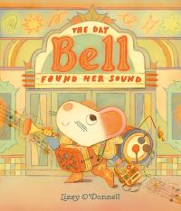 Jacket Image For: The Day Bell Found Her Sound