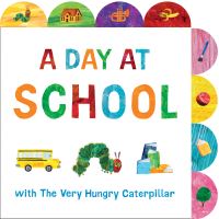 Jacket Image For: A Day at School with The Very Hungry Caterpillar