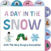 Jacket Image For: A Day in the Snow with The Very Hungry Caterpillar
