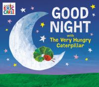 Jacket Image For: Good Night with The Very Hungry Caterpillar