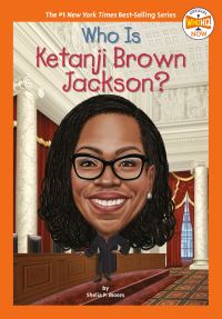 Jacket Image For: Who Is Ketanji Brown Jackson?