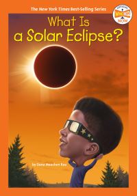 Jacket Image For: What Is a Solar Eclipse?