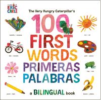 Jacket Image For: The Very Hungry Caterpillar's First 100 Words - Primeras 100 palabras