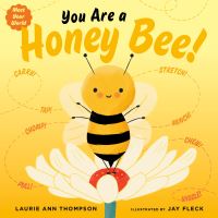 Jacket Image For: You Are a Honey Bee!