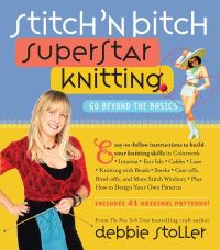 Jacket Image For: Stitch 'n Bitch Superstar Knitting