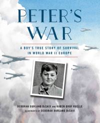 Jacket Image For: Peter's War : A Boy's True Story of Survival in World War II Europe