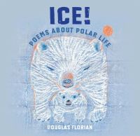 Jacket Image For: Ice! Poems About Polar Life